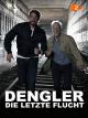 Dengler - Die letzte Flucht