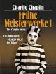 Charlie Chaplin - Frühe Meisterwerke 1