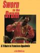 Sworn To The Drum: A Tribute To Francisco Aguabella (German Version) [OV]