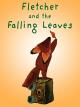 Fletcher and the Falling Leaves