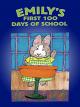 Emily's First 100 Days of School