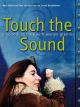 Touch the Sound: A Sound Journey with Evelyn Glennie