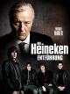 Die Heineken Entführung
