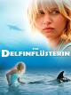 Die Delfinflüsterin