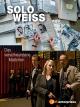 Solo für Weiss - Das verschwundene Mädchen