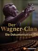 Der Wagner-Clan - Die Dokumentation