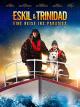 Eskil & Trinidad: Eine Reise ins Paradies