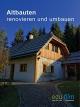 Altbauten renovieren und umbauen