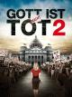 Gott ist nicht tot 2