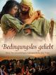 Bedingungslos geliebt