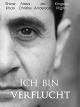 Ich bin verflucht