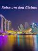 Reise um den Globus