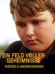 Ein Feld voller Geheimnisse (Overfed & Undernourished) [OV]