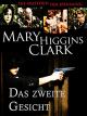 Mary Higgins Clark - Das zweite Gesicht