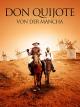Don Quijote von der Mancha [dt./OV]