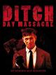 Ditch Day Massacre - Sie werden alle bezahlen