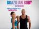 Brazilian Body Workout - Bauch Beine Po Intensiv