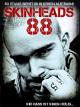 Skinheads 88
