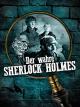 Der wahre Sherlock Holmes (The real Sherlock Holmes)