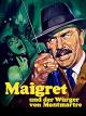 Maigret und der Würger von Montmartre (Maigret a Pigalle)