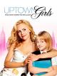 Uptown Girls - Eine Zicke kommt selten allein