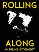 Rolling Along An Inline Movement [OV]