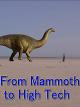 Clip: From Mammoth to High Tech