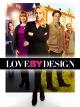 Love by Design [dt./OV]