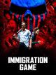 Immigration Game