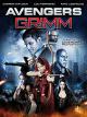 Avengers Grimm - Eine Schlacht die ihresgleichen sucht