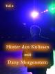 Hinter den Kulissen mit Danny Morgenstern Teil 2