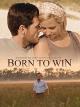 Born to win