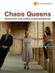 Chaos-Queens: Ehebrecher und andere Unschuldslämmer