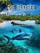 Die Südsee - Bikini Atoll & Marshall Inseln