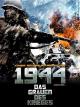 1944 - Das Grauen des Krieges