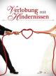Verlobung mit Hindernissen