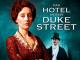 Das Hotel in der Duke StreetVol.1