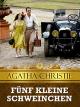 Agatha Christie - Kleine Morde - Fünf kleine Schweinchen