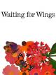 Waiting for Wings