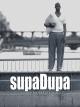 SupaDupa [OV]