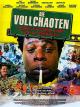Die Vollchaoten