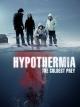 Hypothermia - The Coldest Prey