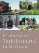 Historische Verkehrsmittel in Sachsen