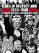 Leben in Deutschland 1933-1945