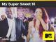 My Super Sweet 16 Staffel 10