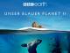 Unser blauer Planet II