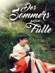 Des Sommers ganze Fülle