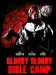Bloody Bloody Bible Camp