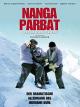 Nanga Parbat - Der dramatische Alleingang des Hermann Buhl