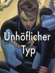 Unhöflicher Typ [OV]